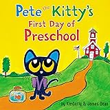 Pete the Kitty's First Day of Preschool