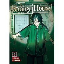 The Strange House (Manga) Vol. 4: Uketsu, Ayano, Kyo