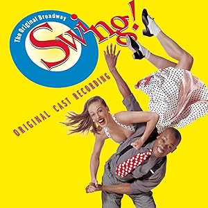 Swing! (Original Broadway Cast)