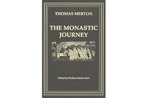 The Monastic Journey by Thomas Merton (Volume 133) (Cistercian Studies Series)