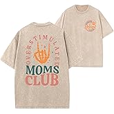 Women’s Overstimulated Moms Club Shirt Vintage Washed Mom Tee Mama Crew Neck Shirt Casual Short Sleeve Tee Tops