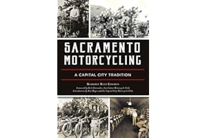 Sacramento Motorcycling: A Capital City Tradition