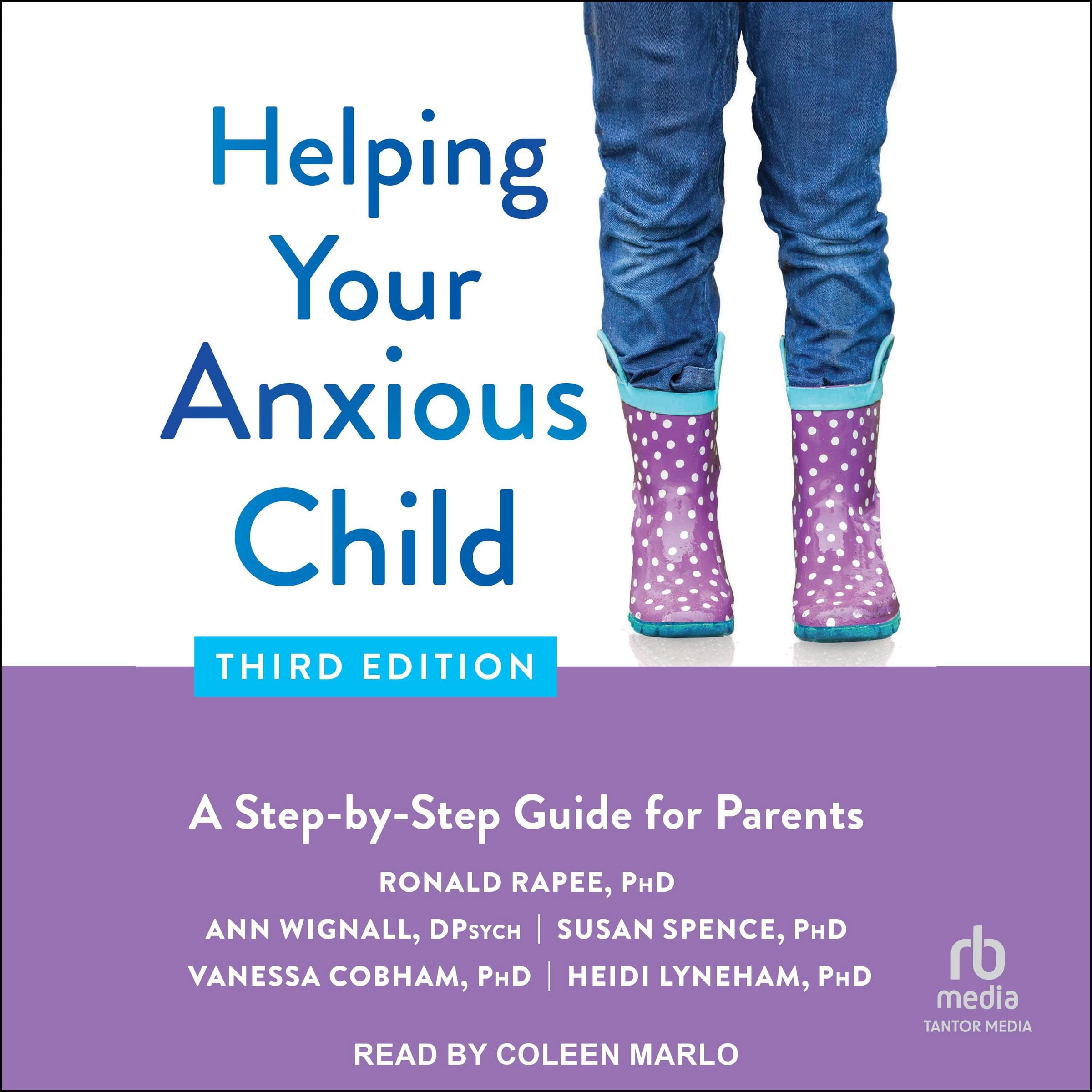 Helping Your Anxious Child, Third Edition: A Step-by-Step Guide for Parents Image