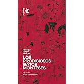 Los prodigiosos gatos monteses (Spanish Edition)
