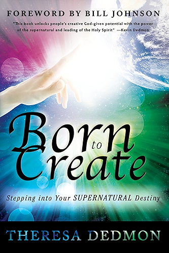 Download Born to Create: Stepping Into Your Supernatural Destiny (English Edition) PDF