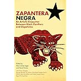 Zapantera Negra: An Artistic Encounter Between Black Panthers and Zapatistas