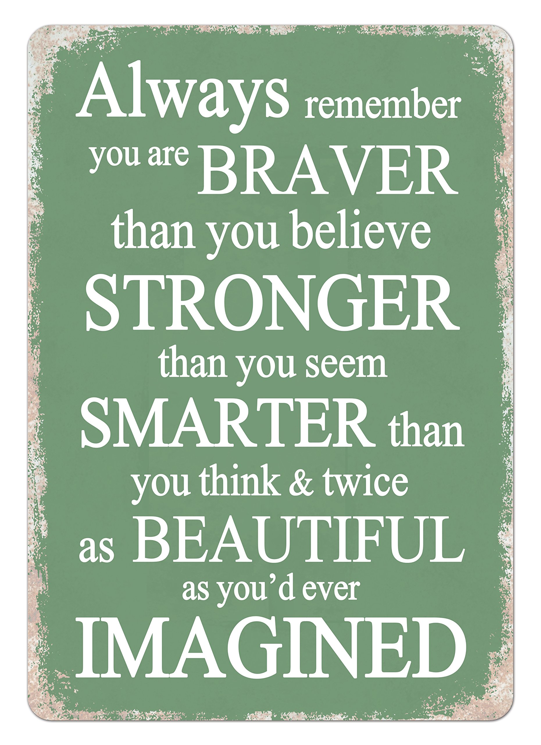 Slogan"Braver Than You Believe." QuoteMetal Wall Sign Plaque Art Inspirational (Green)