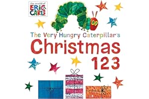 The Very Hungry Caterpillar's Christmas 123 (The World of Eric Carle)