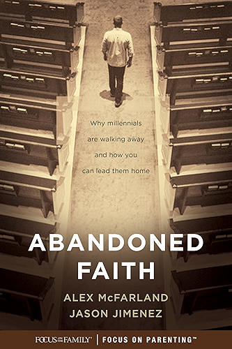 Download Abandoned Faith: Why Millennials Are Walking Away and How You Can Lead Them Home (English Edition) PDF