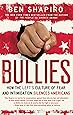 Bullies: How the Left's Culture of Fear and Intimidation Silences Americans