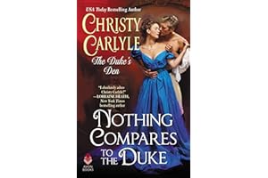 Nothing Compares to the Duke: A Sparkling Duke's Den Victorian Romance – When Fake Engagements Lead to True Love (The Duke’s 