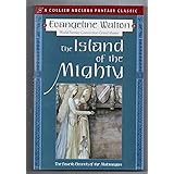 Island of the Mighty: The Fourth Branch of the Mabinogion (Collier Nucleus Fantasy Classics.)