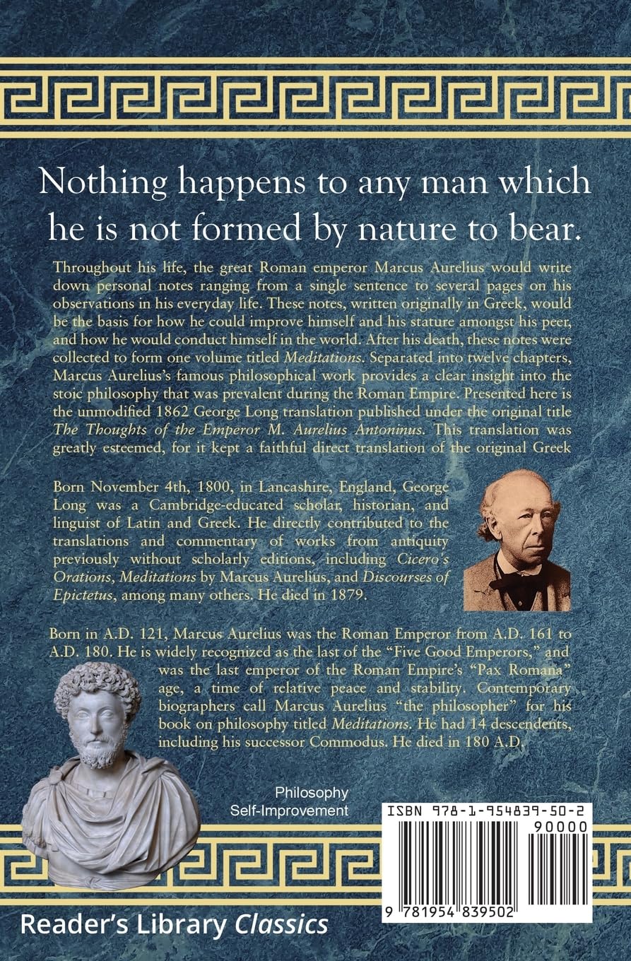 Meditations - The Classical Translation by George Long (Reader's Library Classics) Meditations - The Classical Translation by George Long (Reader's Library Classics) Paperback Kindle Hardcover