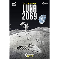 Luna 2069 (Italian Edition) book cover Luna 2069 (Italian Edition) book cover
