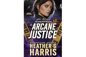 Arcane Justice: A Supernatural Crime Thriller (The Other Detective Series Book 3)