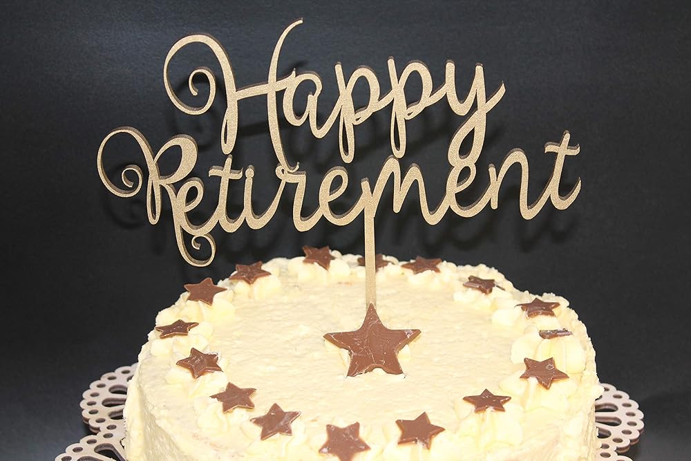 Happy Retirement Cake Topper Wood Custom Personalised Name and is Age