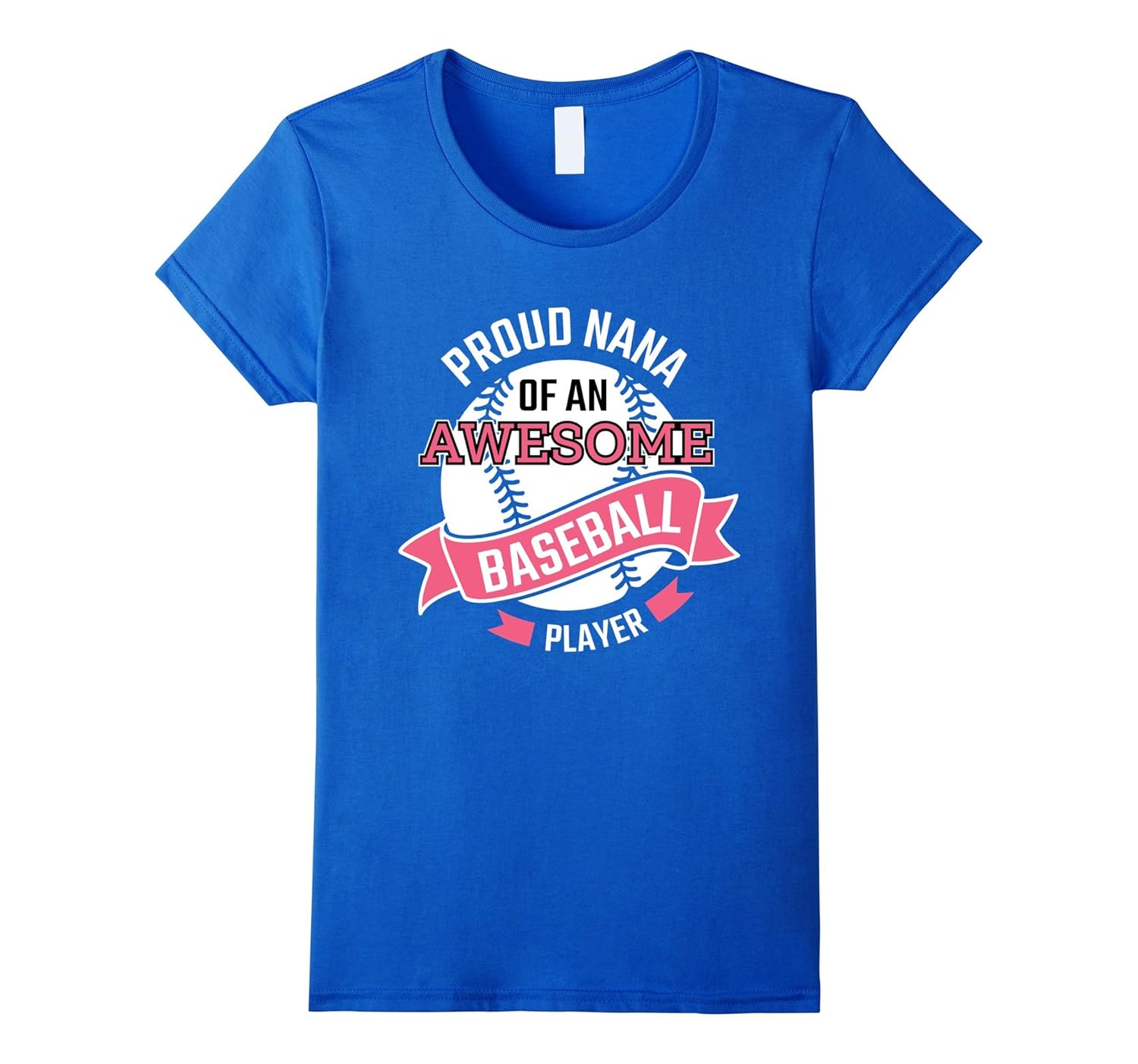 Womens Cool Proud Nana Of An Awesome Baseball Player TShirt