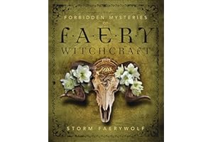 Forbidden Mysteries of Faery Witchcraft