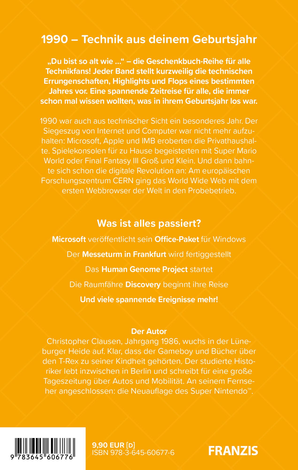 1990 Technik Aus Deinem Geburtsjahr Du Bist So Alt Wie Das Jahrgangsbuch Fur Alle Technikfans 30 Geburtstag Du Bist So Alt Wie Der Super Nintendo Amazon De Christopher Clausen Bucher