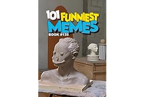 101 FUNNIEST MEMES : BOOK 135