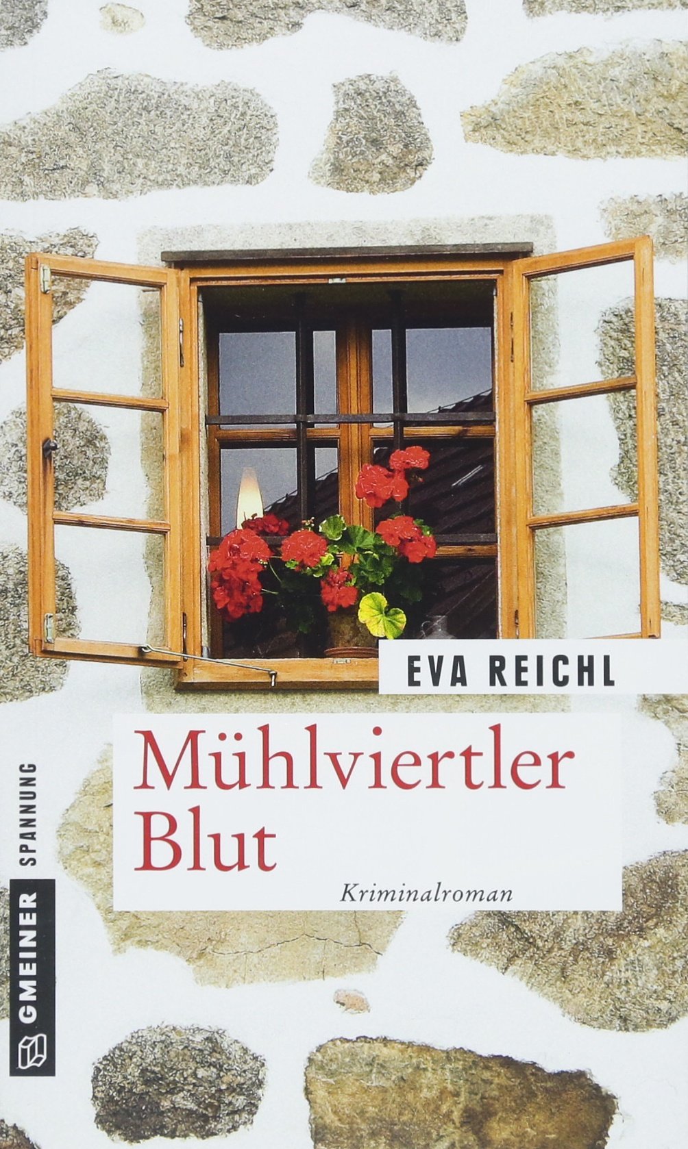 Muhlviertler Blut Kriminalroman Kriminalromane Im Gmeiner Verlag Chefinspektor Oskar Stern Amazon De Reichl Eva Bucher
