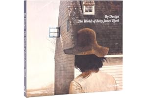 By Design: The Worlds of Betsy James Wyeth