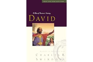 Great Lives: David: A Man of Passion and Destiny (Discover More About the Real King David of the Bible. Perfect for Fans of H