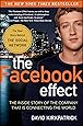The Facebook Effect: The Inside Story of the Company That Is Connecting the World