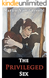 The Privileged Sex