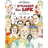 Stranger Than Life