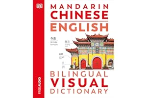Mandarin Chinese - English Bilingual Visual Dictionary