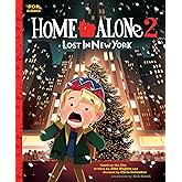 Home Alone 2: Lost in New York: The Classic Illustrated Storybook