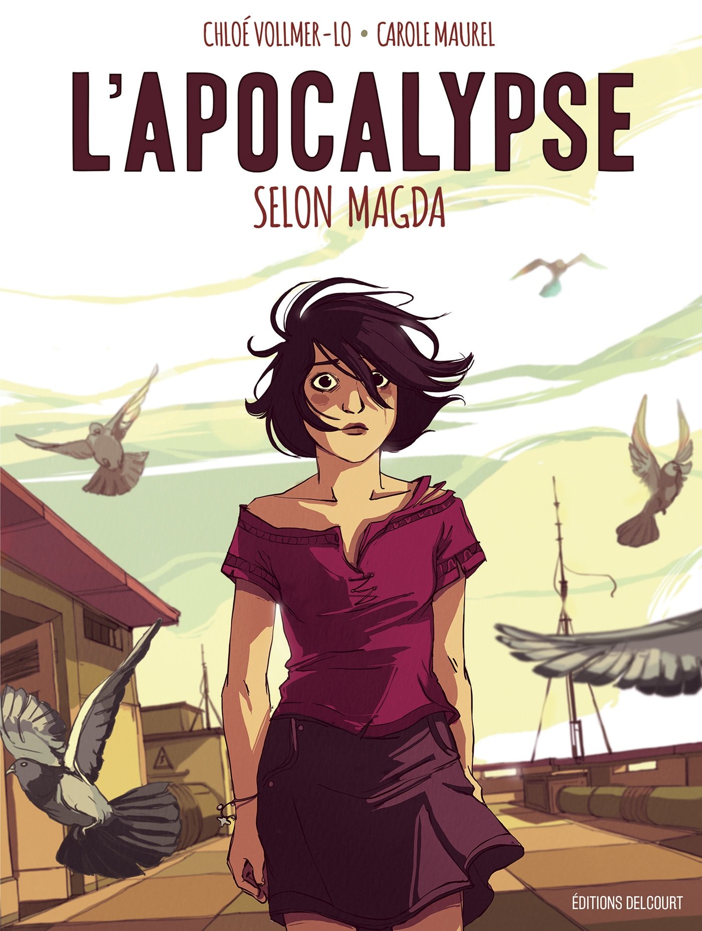 Amazon.fr - L'Apocalypse selon Magda - Vollmer-Lo, Chloé, Maurel, Carole -  Livres