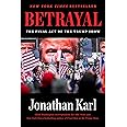 Betrayal: The Final Act of the Trump Show