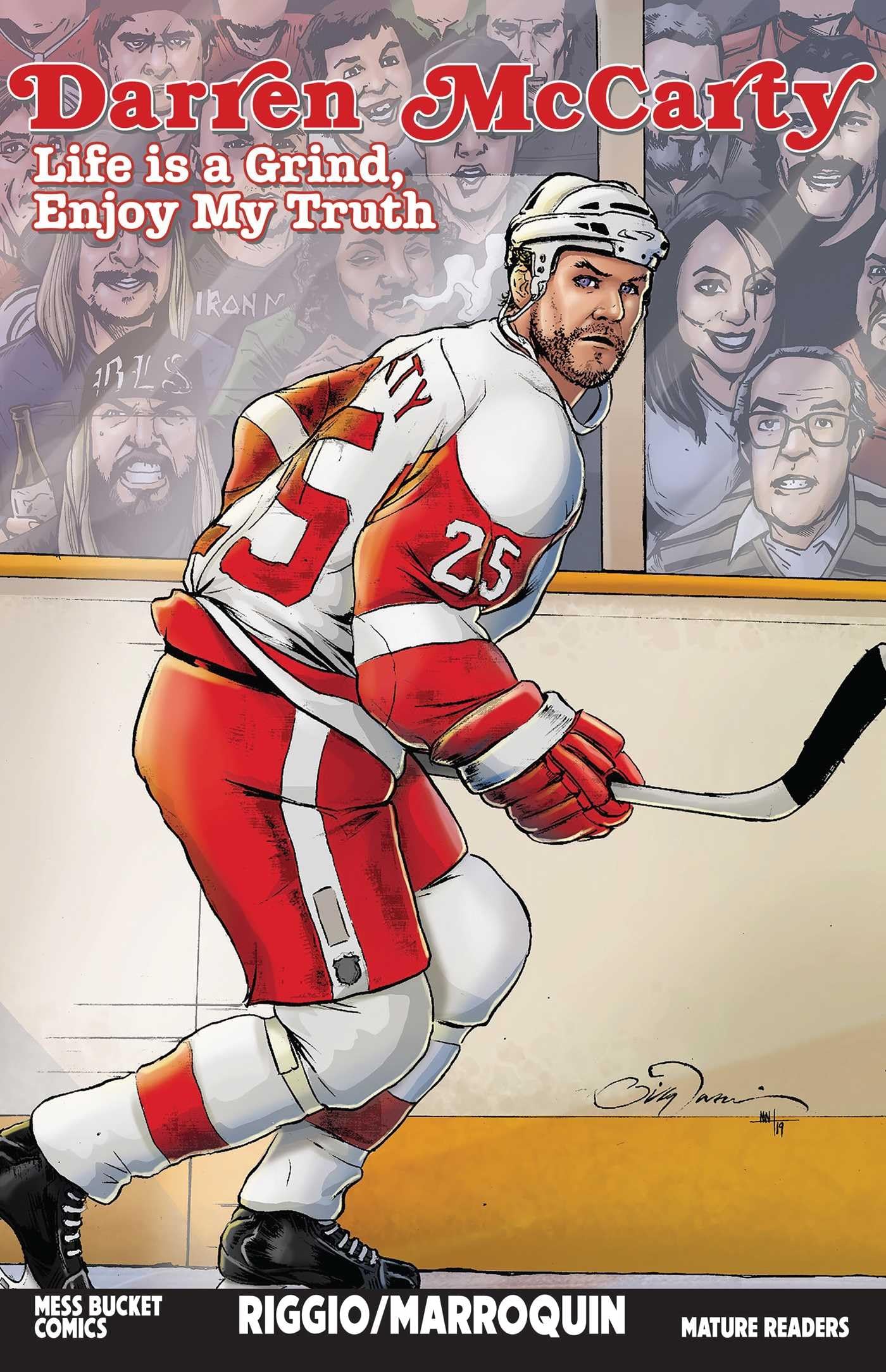 Darren McCarty: Life is a Grind, Enjoy My Truth Darren McCarty: Life is a Grind, Enjoy My Truth Paperback