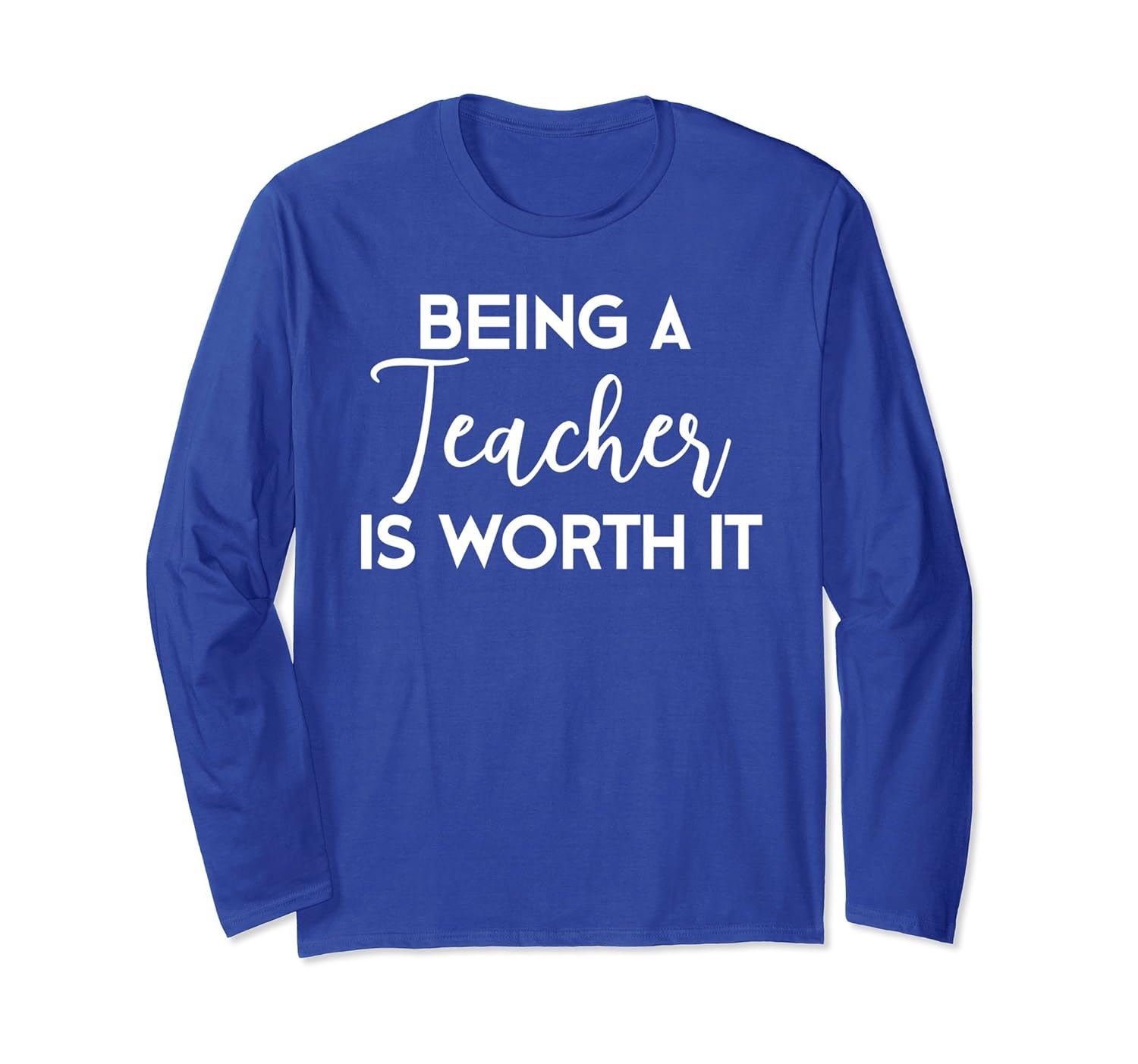 Inspirational Teachers Day Gift Teaching Long Sleeve T-Shirt-anz