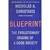 Blueprint: The Evolutionary Origins of a Good Society