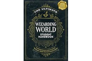 The Ultimate Wizarding World Student Handbook (Illustrated Edition): A comprehensive guide to life at Hogwarts, Harry Potter’