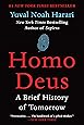 Homo Deus: A Brief History of Tomorrow