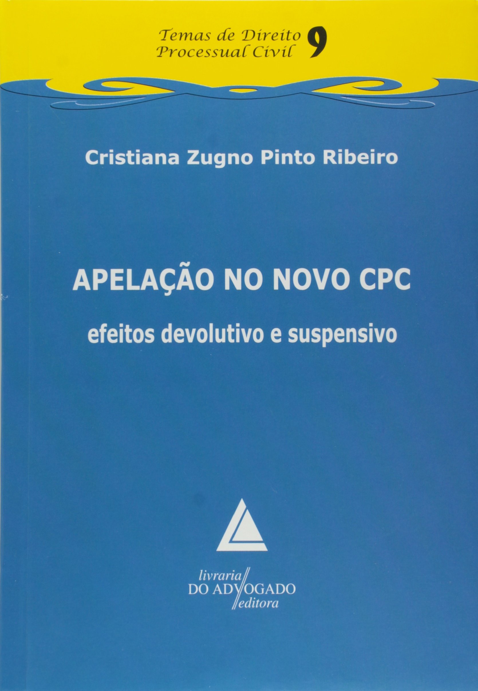 Apelação no Novo CPC. Efeitos Devolutivo