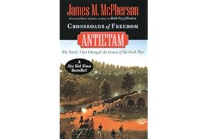 Crossroads of Freedom: Antietam (Pivotal Moments in American History)
