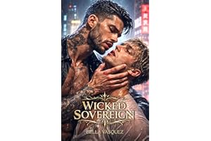 Wicked Sovereign: Une Dark Romance MM Mafia (French Edition)