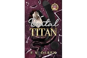 Brutal Titan: A Rivals to Lovers MM College Hockey Romance (North Shore Titans Hockey Book 2)