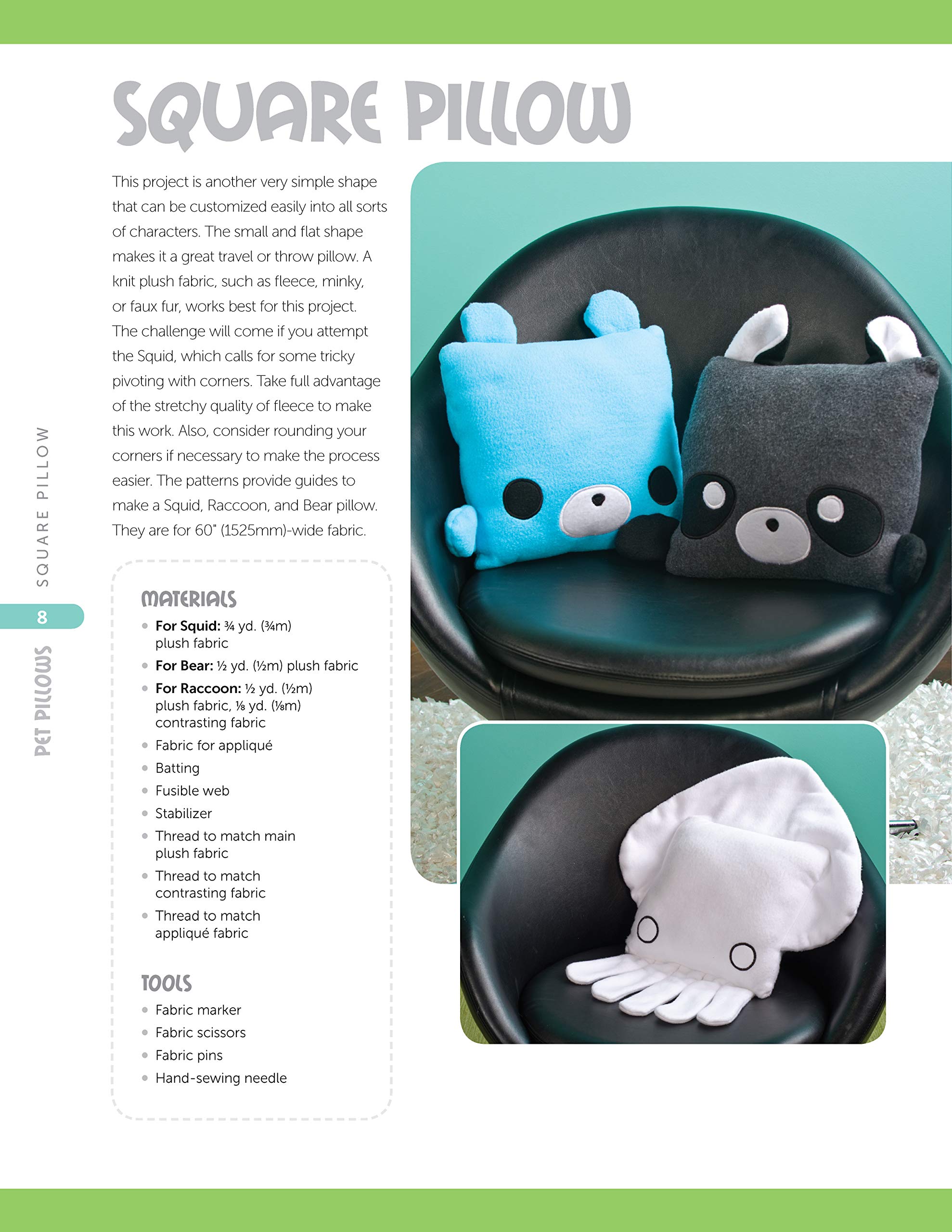 Sew Your Own Pet Pillows: Twelve Huggable Friends You Can Easily Make (Design Originals) Step-by-Step Directions, Photos, & Patterns for Sewing Decorative Fabric Plushies and Adorable Stuffed Animals