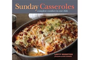 Sunday Casseroles: Complete Comfort in One Dish