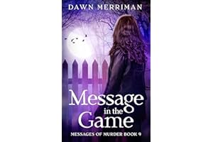 MESSAGE in the GAME: A small town psychic murder mystery (Messages of Murder Book 9)