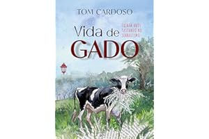 Vida de Gado: Trinta anos pastando no jornalismo (Portuguese Edition)