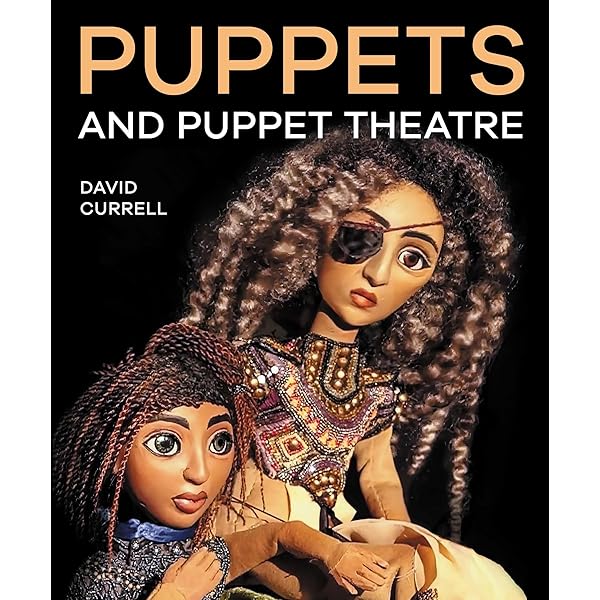 Puppetry: A World History: Blumenthal, Eileen: 9780810955875