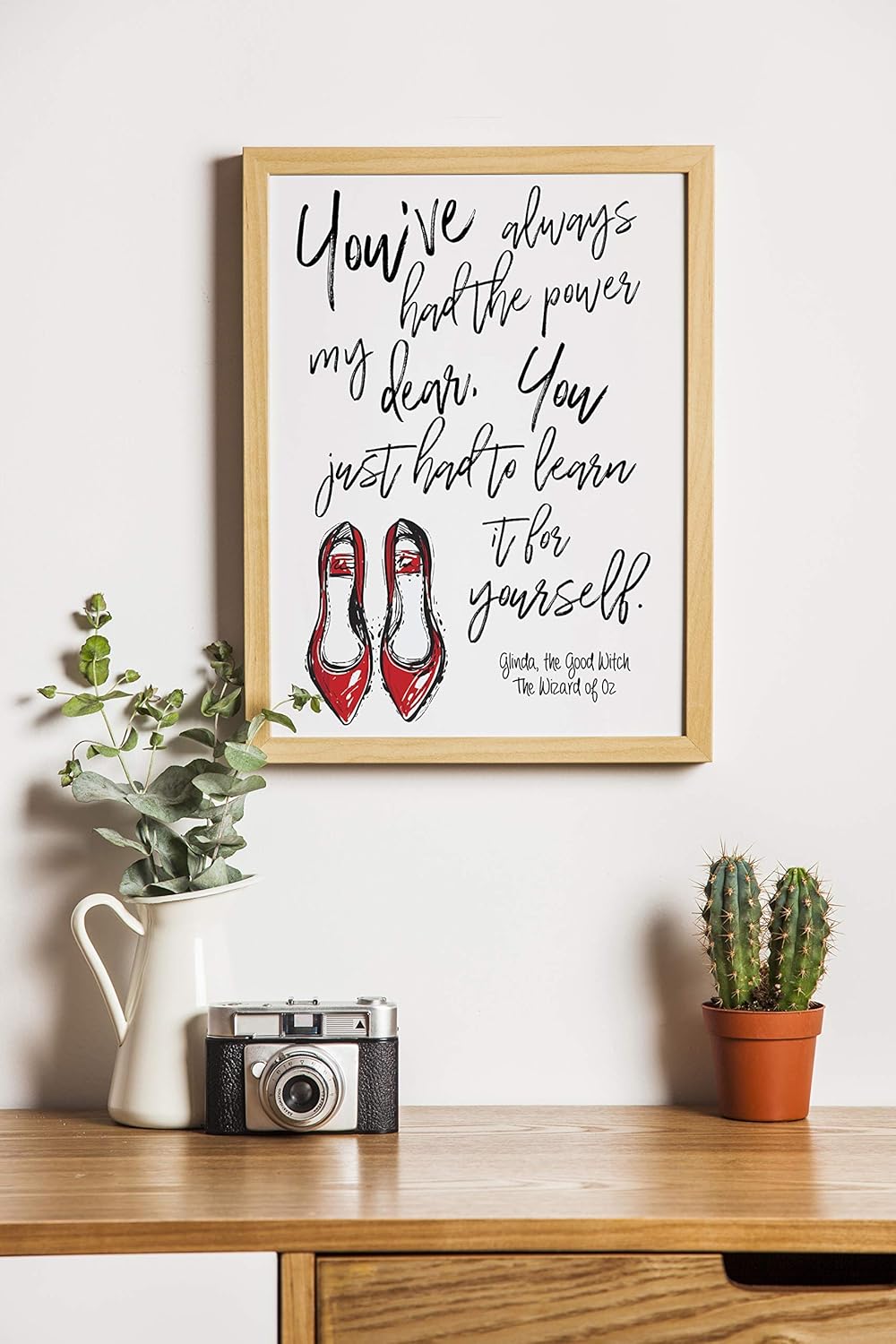 Handmade Products Artwork Handmade Products You Ve Always Had The Power My Dear You Just Had To Learn It For Yourself Glinda The Good Witch The Wizard Of Oz Feminist Quote Art Print