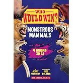 Who Would Win?: Monstrous Mammals